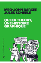 QUEER THEORY, UNE HISTOIRE GRAPHIQUE