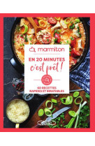 Marmiton - En 20 minutes c'est prêt !