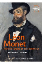 LEON MONET, FRERE DE L-ARTISTE ET COLLECTIONNEUR