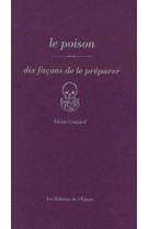 LE POISON, DIX FACONS DE L-ACCOMPAGNER - ILLUSTRATIONS, NOIR ET BLANC