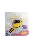 LES BEBETES - T102 - ZOE, L-ABEILLE CURIEUSE