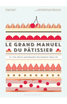 LE GRAND MANUEL DU PATISSIER