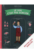 LE VIN C-EST PAS SORCIER - ED 2021