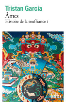 HISTOIRE DE LA SOUFFRANCE - I - AMES