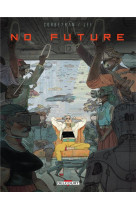 NO FUTURE - ONE-SHOT - NO FUTURE