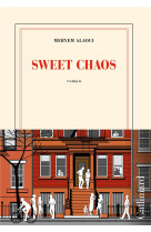 SWEET CHAOS