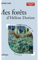 DOSSIER SUR MES FORETS D-HELENE DORION - BAC 2024