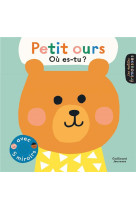 PETIT OURS, OU ES-TU ? - AVEC 5 MIROIRS