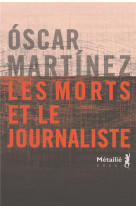 LES MORTS ET LE JOURNALISTE