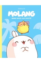 MOLANG - TOME 2 - GRAND SOLEIL SUR L AMITIE