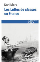 LUTTES DE CLASSES EN FRANCE/CONSTITUTION DE LA REPUBLIQUE FRANCAISE ADOPTEE LE 4 NOVEMBRE 1848/LE 18