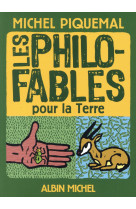 LES PHILO-FABLES POUR LA TERRE