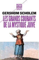 LES GRANDS COURANTS DE LA MYSTIQUE JUIVE