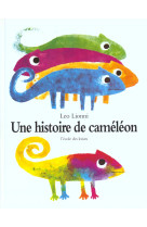 HISTOIRE DE CAMELEON (UNE)