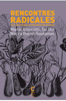 RENCONTRES RADICALES: POUR DES DIALOGUES