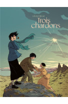 TROIS CHARDONS