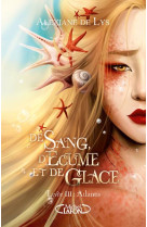 DE SANG, D-ECUME ET DE GLACE - TOME 3 ATLANTIS