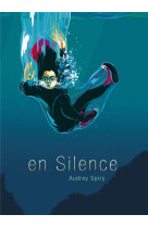 EN SILENCE - NOUVELLE EDITION