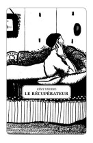 LE RECUPERATEUR