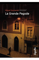 LA GRANDE PAGODE