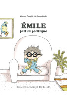 EMILE FAIT LA POLITIQUE