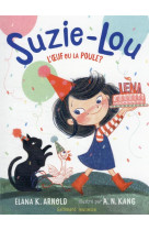 SUZIE-LOU - T02 - L-OEUF OU LA POULE ?