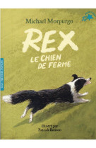 REX, LE CHIEN DE FERME