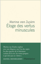 ELOGE DES VERTUS MINUSCULES