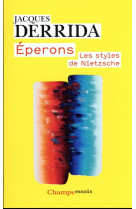 EPERONS - LES STYLES DE NIETZSCHE