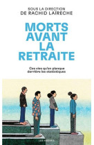 MORTS AVANT LA RETRAITE