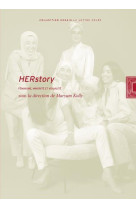 HERSTORY. FEMINISME, MINORITE ET VISUALITE - COLLECTION  ESSAIS 