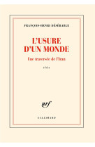 L'usure d'un monde