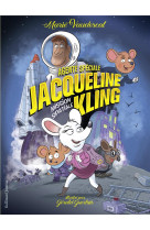 AGENTE SPECIALE JACQUELINE KLING - VOL02 - MISSION SPATIALE