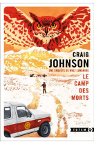 LE CAMP DES MORTS