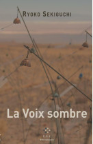 LA VOIX SOMBRE