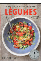 L-ECOLE DE CUISINE ITALIENNE - LEGUMES