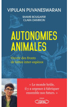 AUTONOMIES ANIMALES - OUVRIR DES FRONTS DE LUTTES INTER-ESPECES