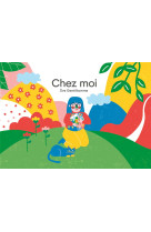 CHEZ MOI