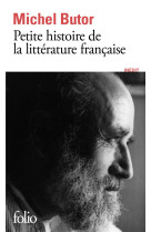 PETITE HISTOIRE DE LA LITTERATURE FRANCAISE - ENTRETIENS AVEC LUCIEN GIRAUDO