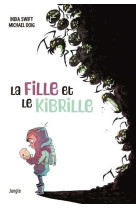 LA FILLE ET LE KIBRILLE