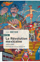 LA REVOLUTION MEXICAINE - 1910-1940