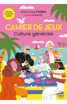 CAHIER DE JEUX SPECIAL CULTURE GENERALE