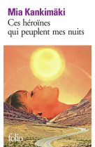 CES HEROINES QUI PEUPLENT MES NUITS