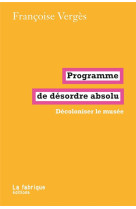 Programme de désordre absolu