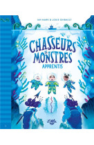 CHASSEURS DE MONSTRES - TOME 2 : APPRENTIS, TOME 2