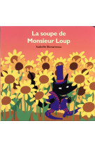 LA SOUPE DE MONSIEUR LOUP