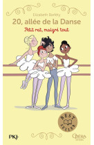 20 ALLEE DE LA DANSE - TOME 6 PETIT RAT, MALGRE TOUT