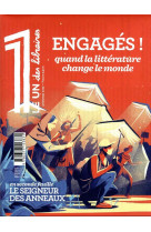 LE 1 DES LIBRAIRES - ENGAGES ! QUAND LA LITTERATURE CHANGE LE MONDE