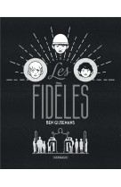 LES FIDELES