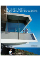 Julius Shulman. Modernism Rediscovered